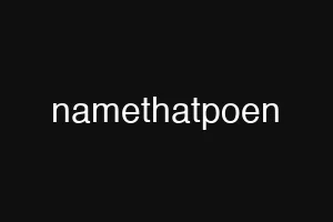 namethatpoen