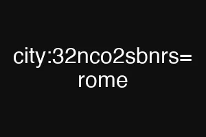 city:32nco2sbnrs= rome