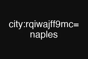city:rqiwajff9mc= naples