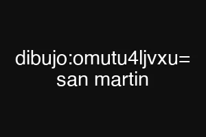 dibujo:omutu4ljvxu= san martin