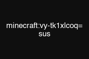 minecraft:vy-tk1xlcoq= sus