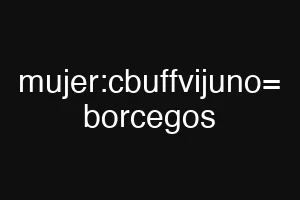 mujer:cbuffvijuno= borcegos