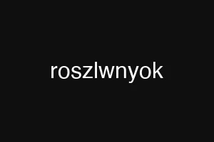 roszlwnyok