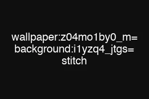 wallpaper:z04mo1by0_m= background:i1yzq4_jtgs= stitch